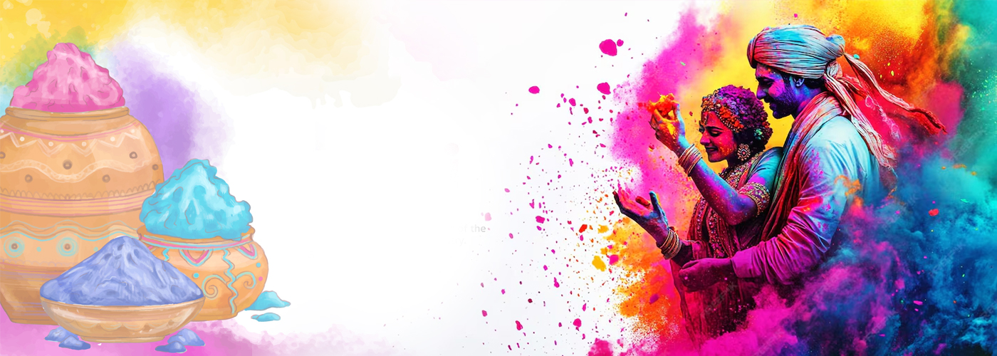 Wishing everyone a joyful, safe, and eco-friendly festival of colours. May this Holi bring harmony, prosperity, and vibrant happiness to every home.